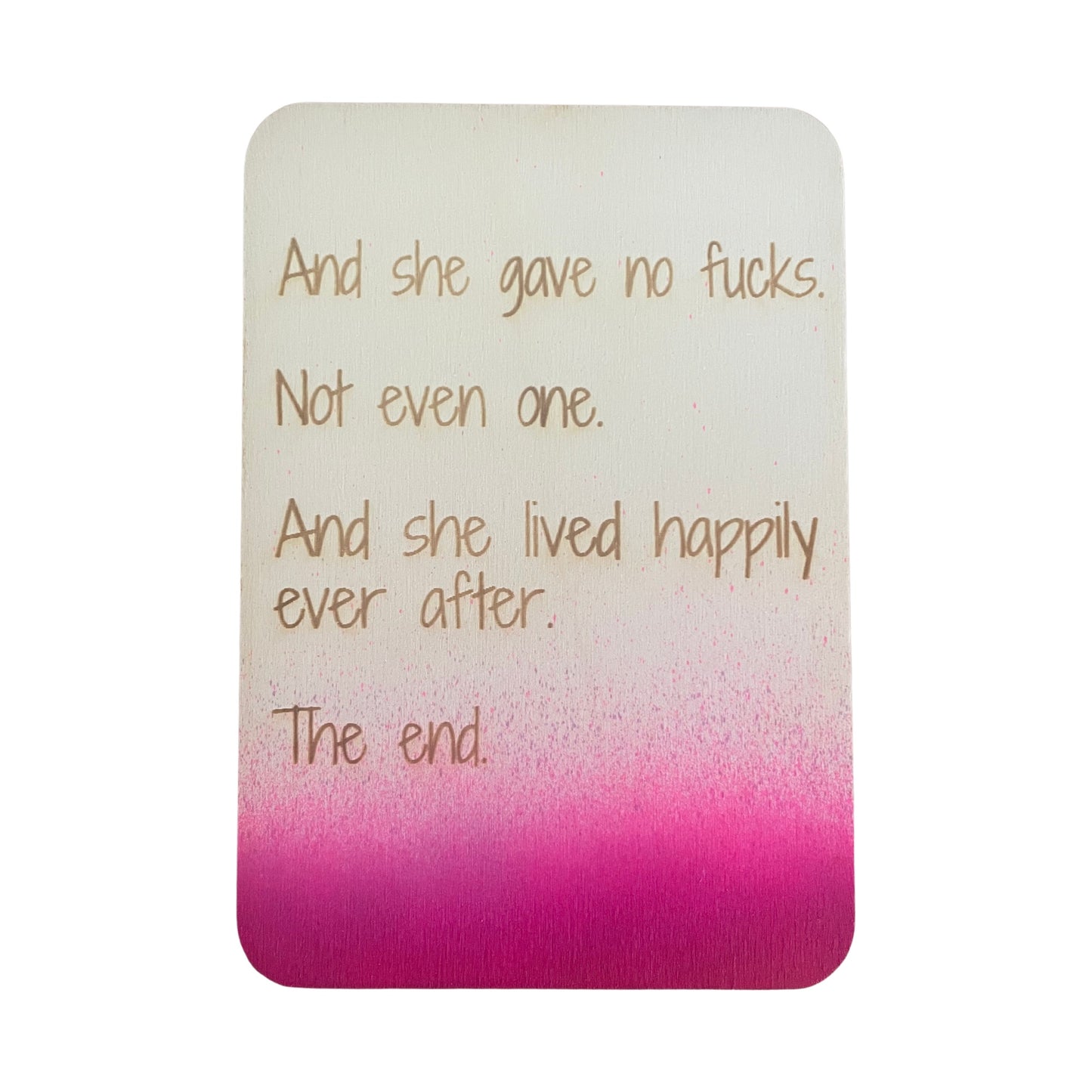 And She Gave No Fucks - Cheeky Charlie Keep Cards