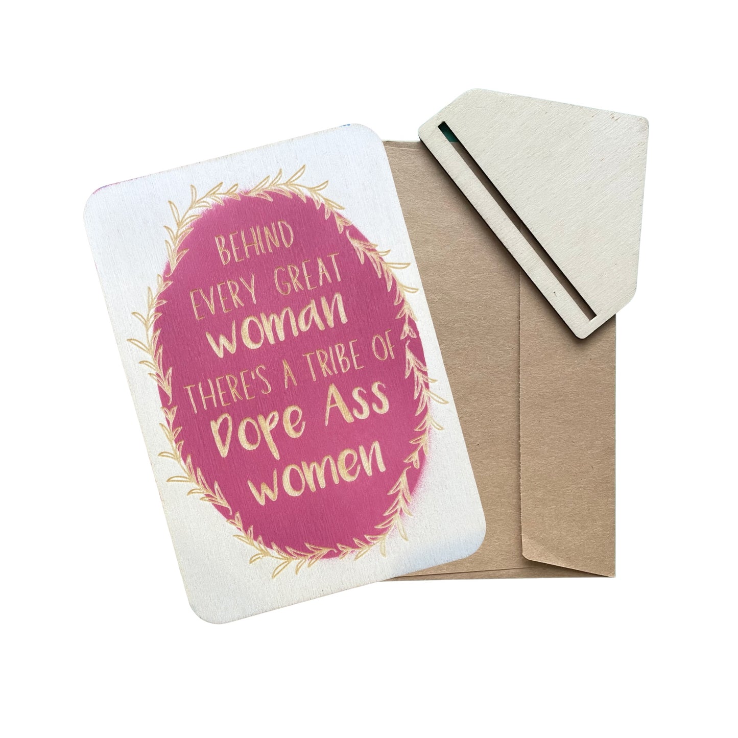 Behind Every Great Woman