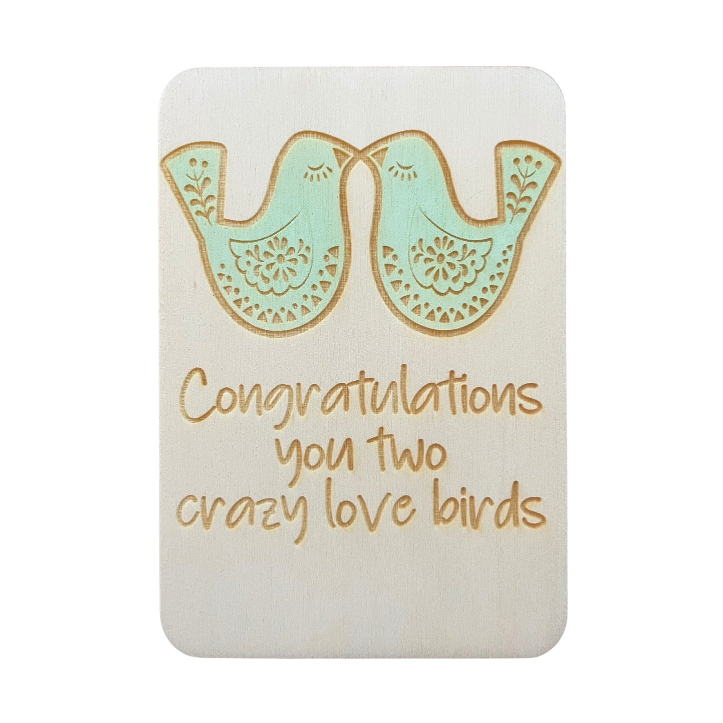 Congratulations You Two Crazy Love Birds