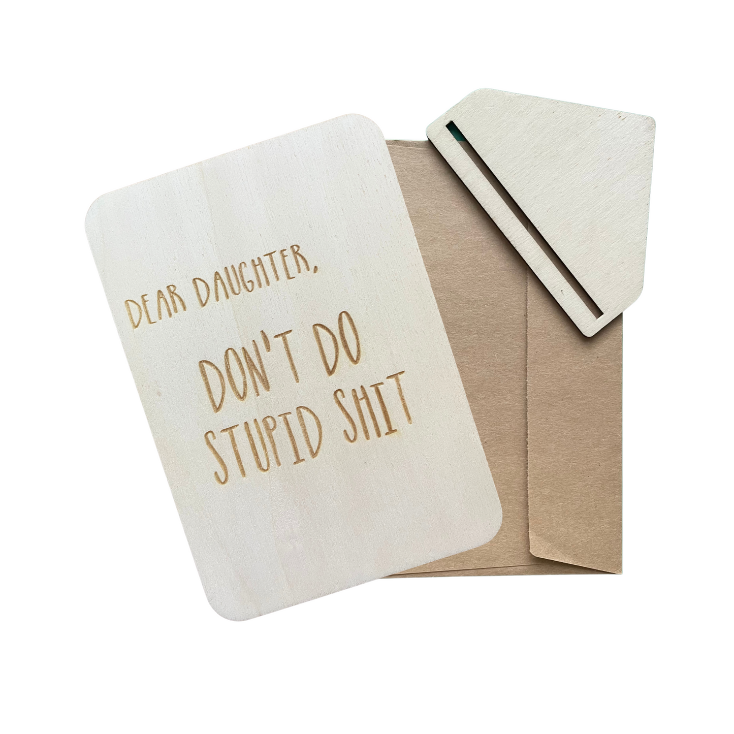 Dear Daughter, Don't Do Stupid Shit - Cheeky Charlie Keep Cards
