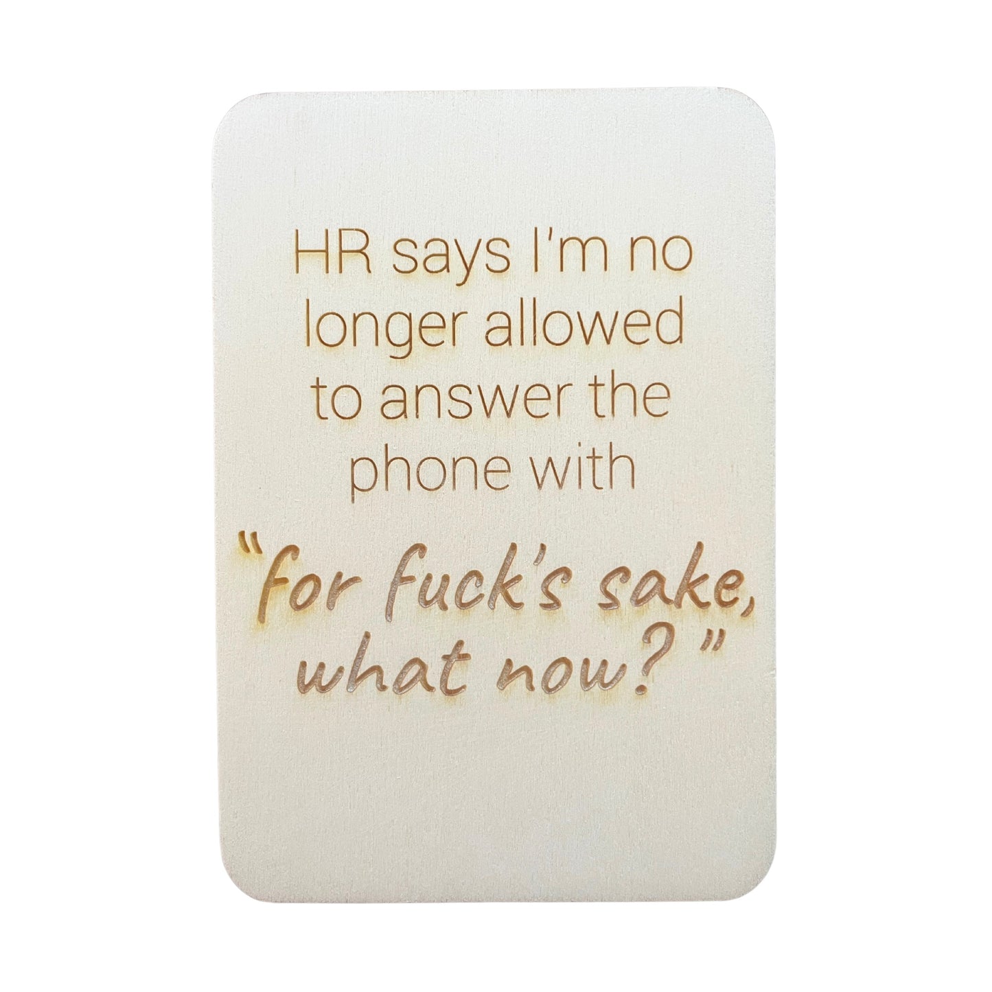 HR Says I'm No Longer Allowed To Answer The Phone