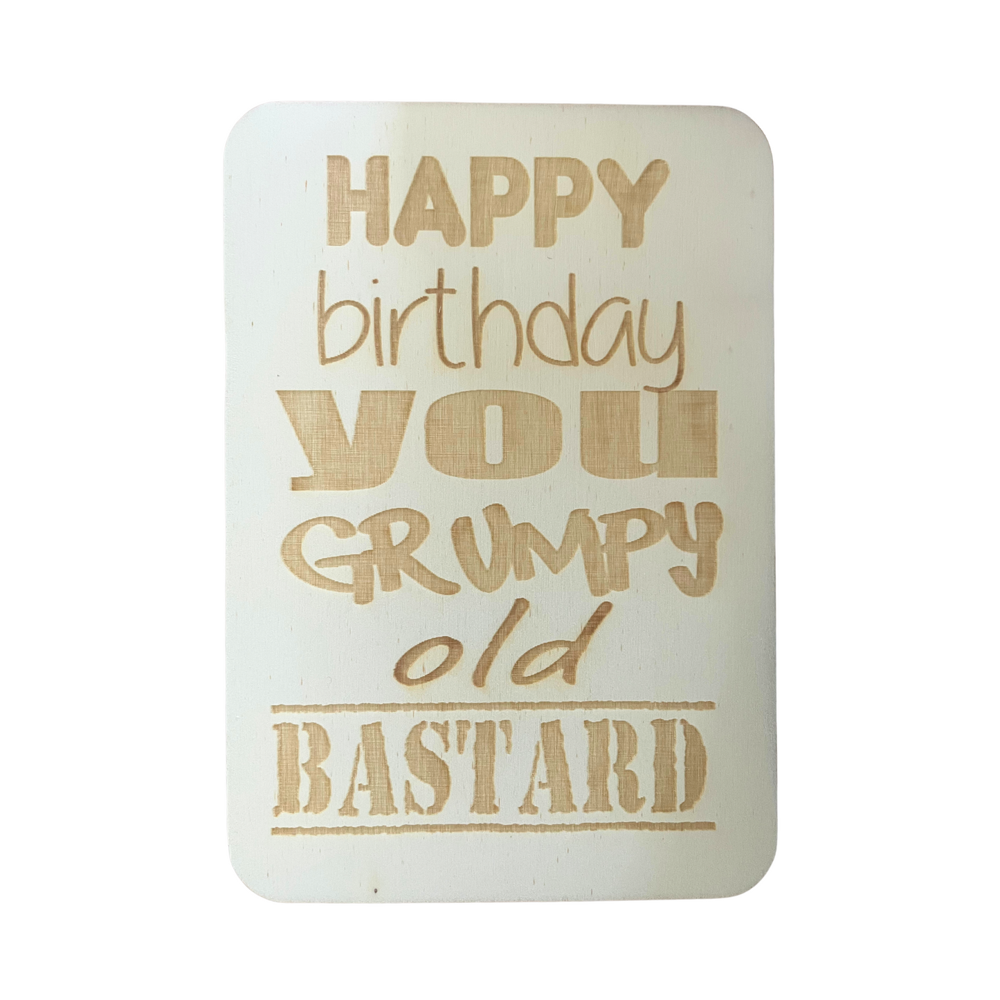 Happy Birthday You Grumpy Old Bastard - Cheeky Charlie Keep Cards