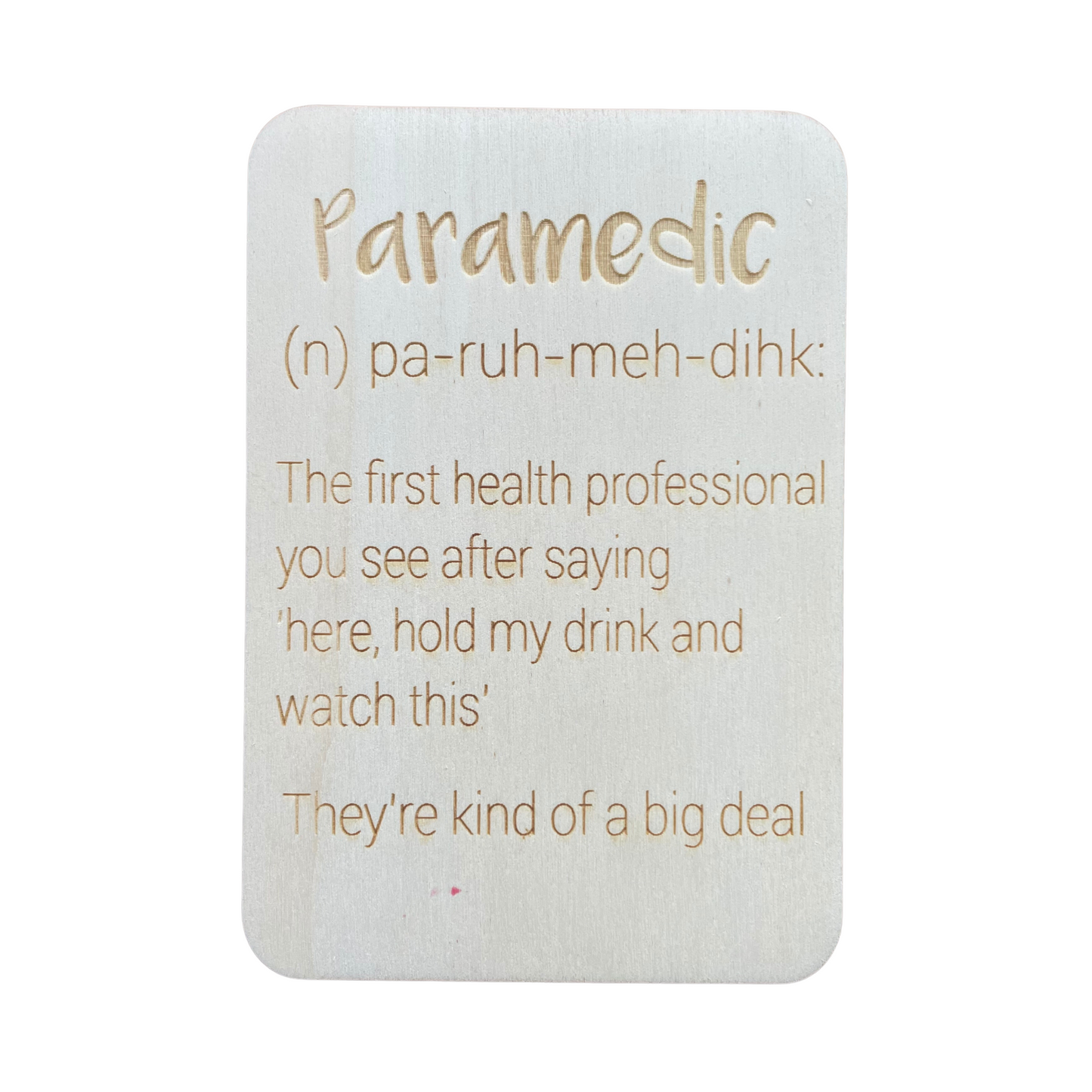 Paramedic (n) - Cheeky Charlie Keep Cards