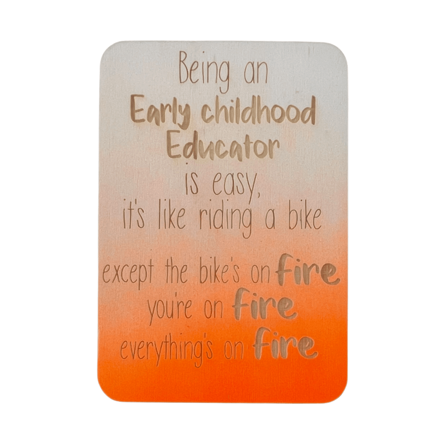 Being An Early Childhood Educator - Cheeky Charlie Keep Cards