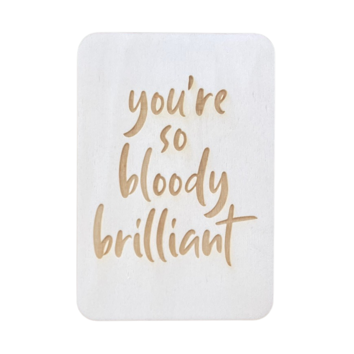 You're So Bloody Brilliant - Cheeky Charlie Keep Cards