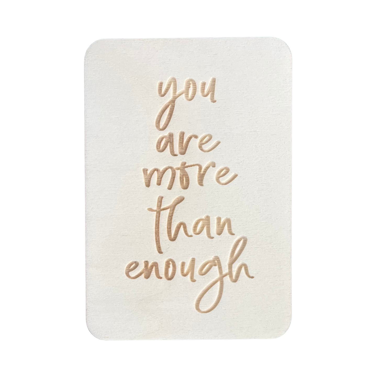 You Are More Than Enough - Cheeky Charlie Keep Cards