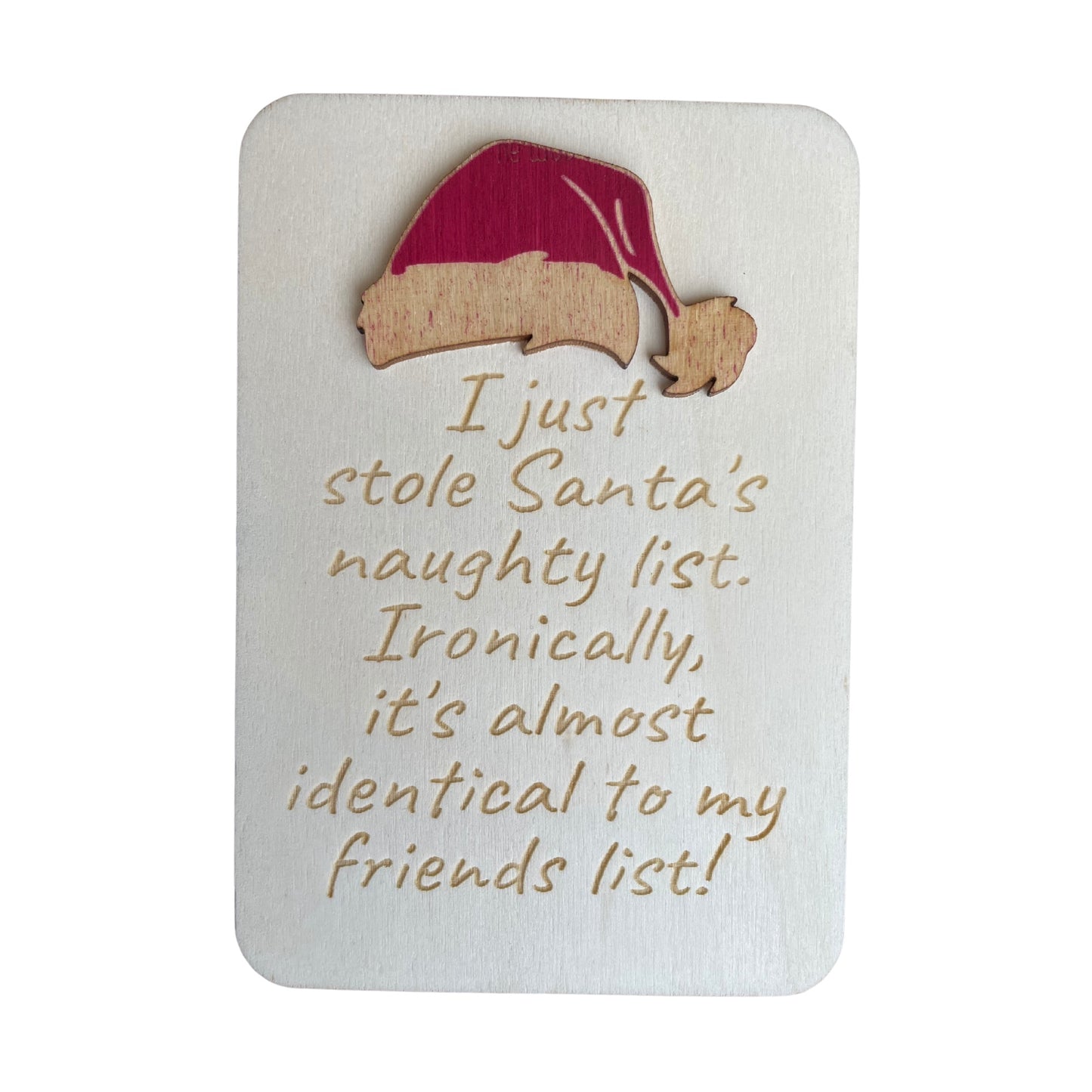 I Just Stole Santa's List - Cheeky Charlie Keep Cards