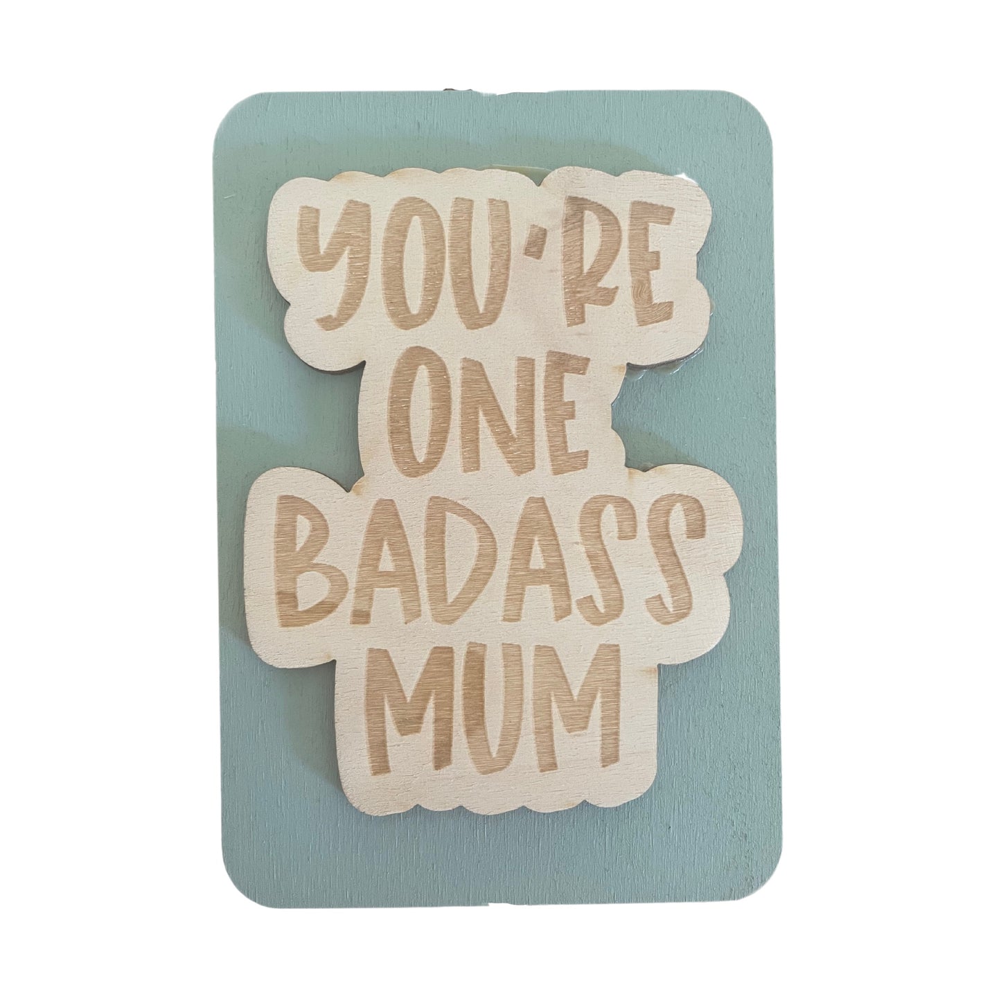 You're One Badass Mum - Cheeky Charlie Keep Cards