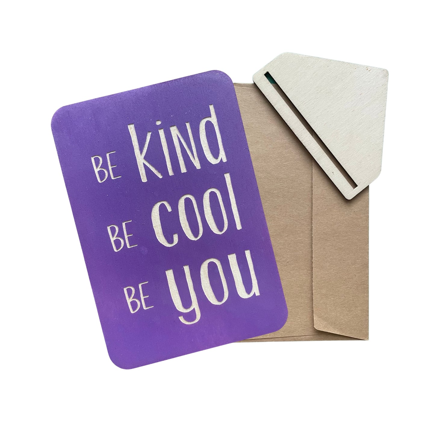 Be Kind Be Cool Be You