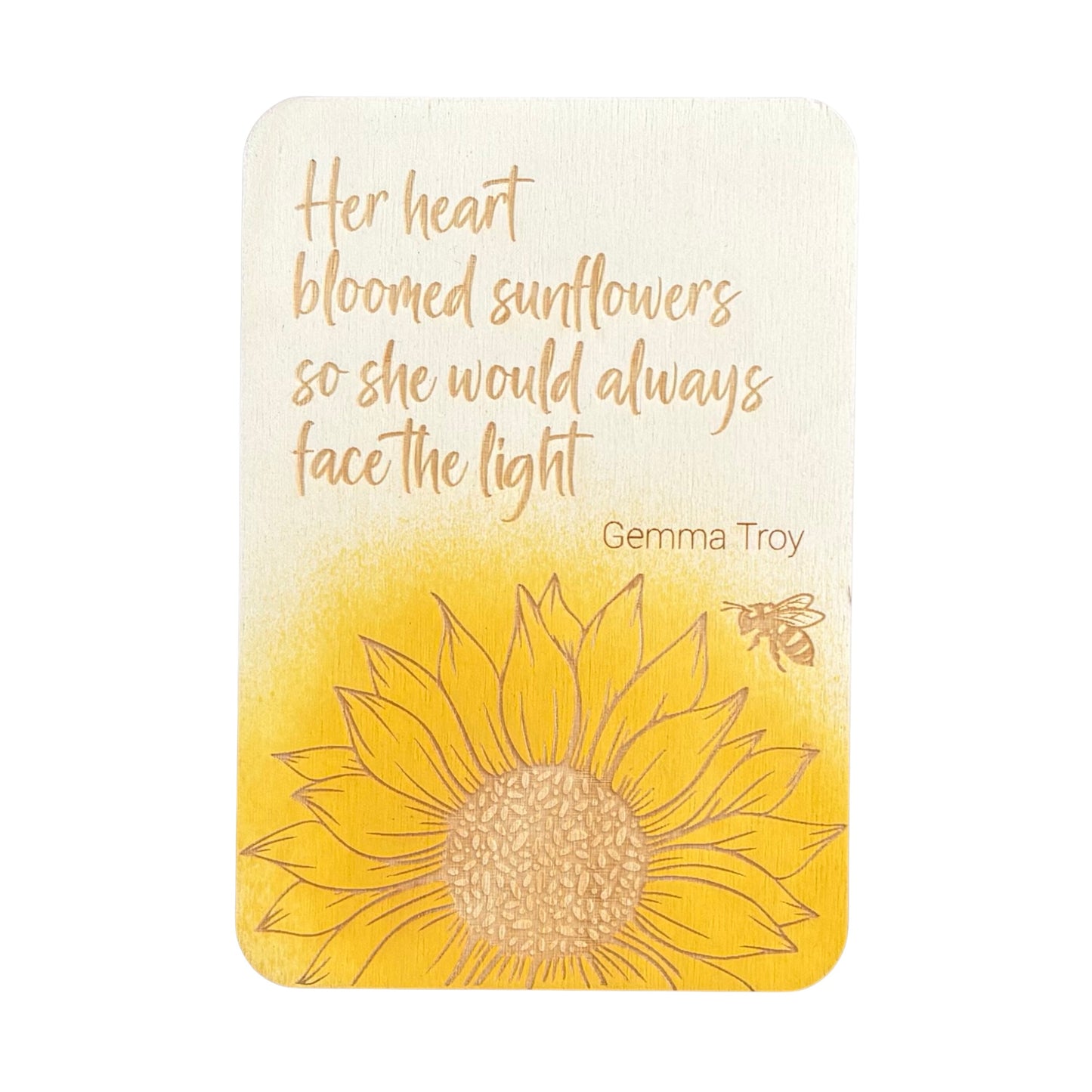 Her Heart Bloomed Sunflowers So She Would Always Face The Light