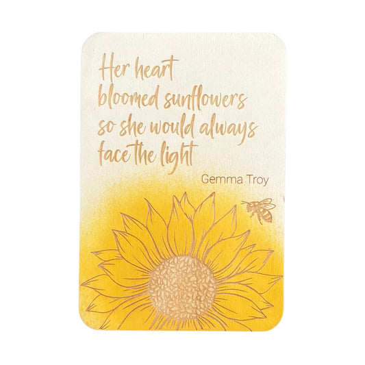 Her Heart Bloomed Sunflowers So She Would Always Face The Light