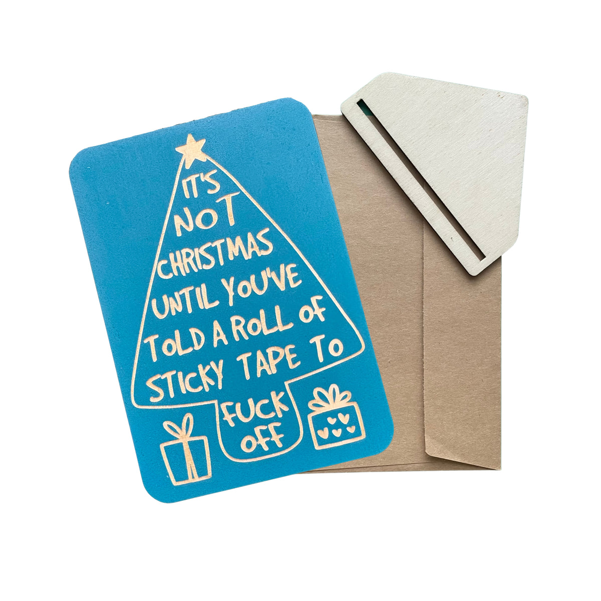 Xmas -It's not Christmas Until You've Told A Roll Of Sticky Tape To Fuck Off - Cheeky Charlie Keep Cards
