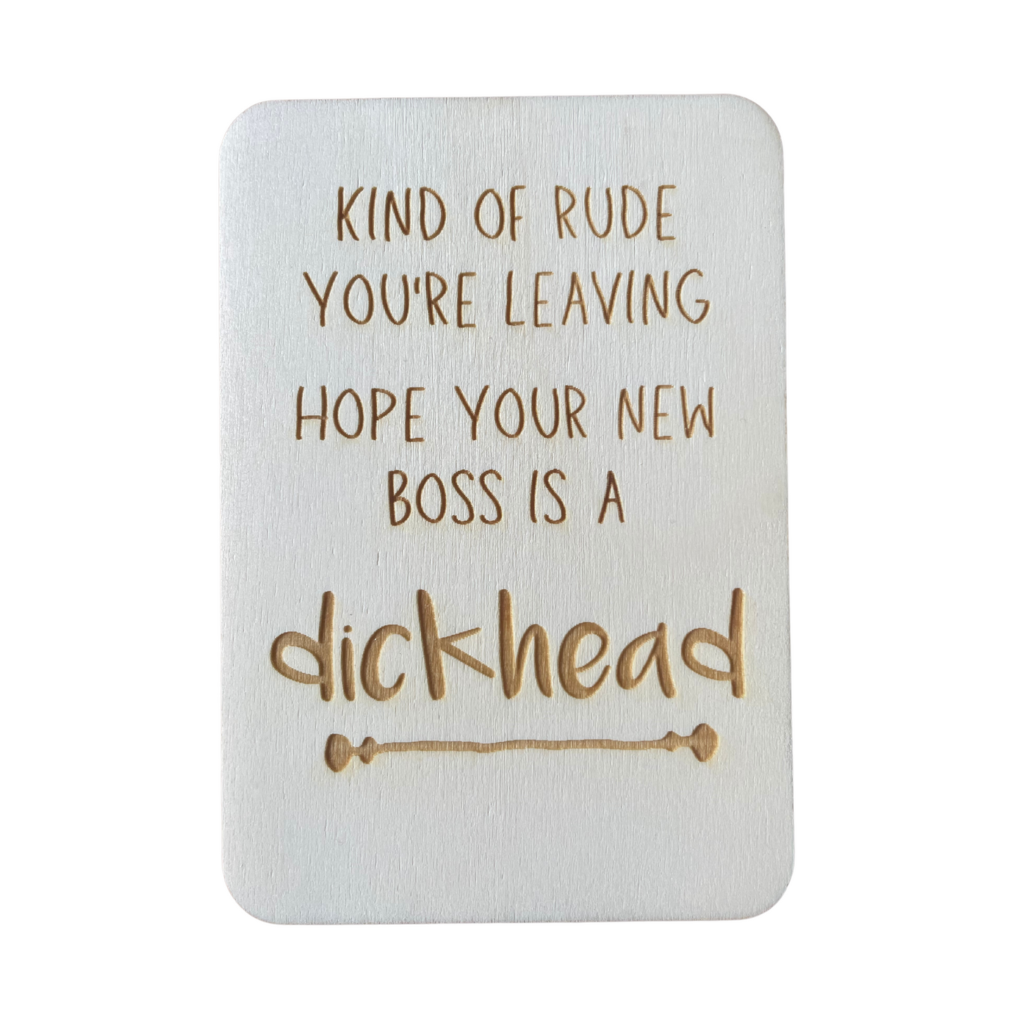 Kind Of Rude You're Leaving - Cheeky Charlie Keep Cards