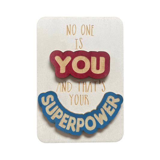 No One Is You And That’s Your Superpower - Cheeky Charlie Keep Cards