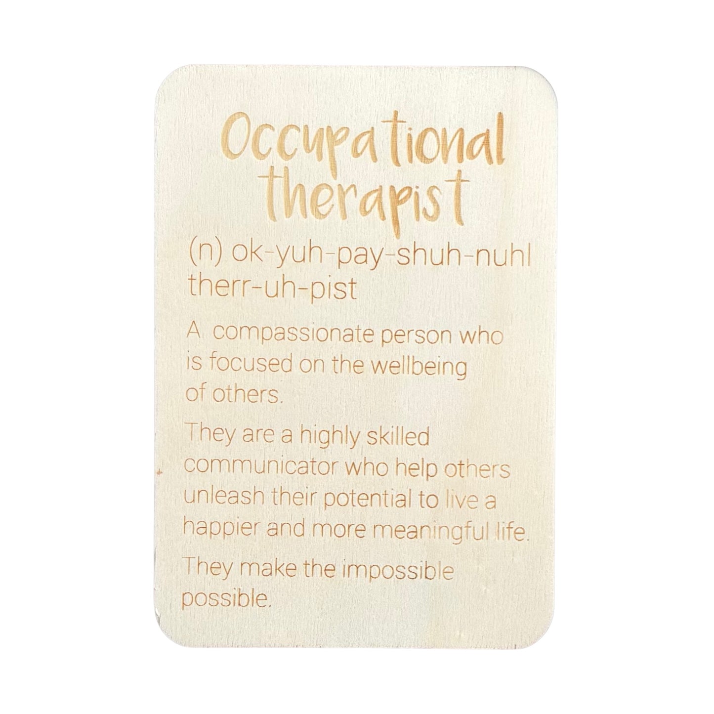 Occupational Therapist (n)