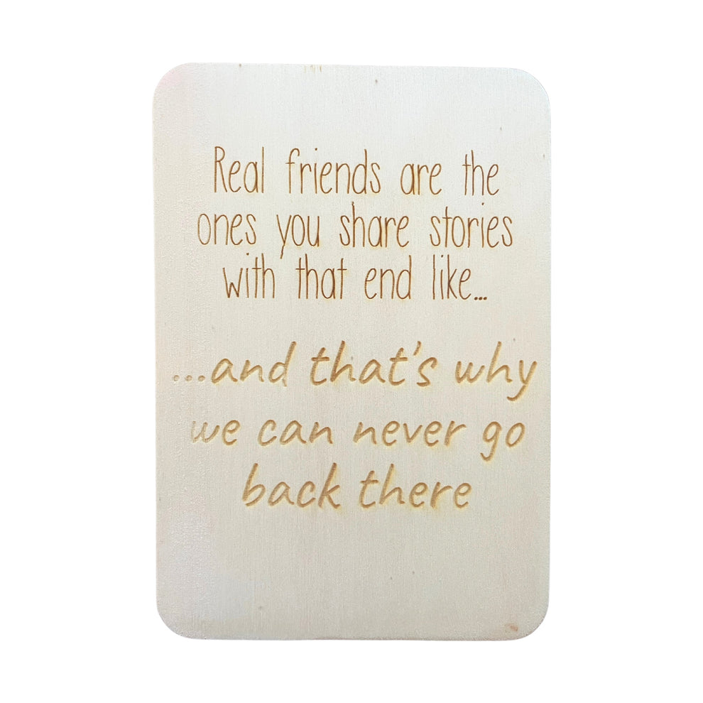 Real Friends Are The Ones You Share Stories With – Cheeky Charlie Keep ...