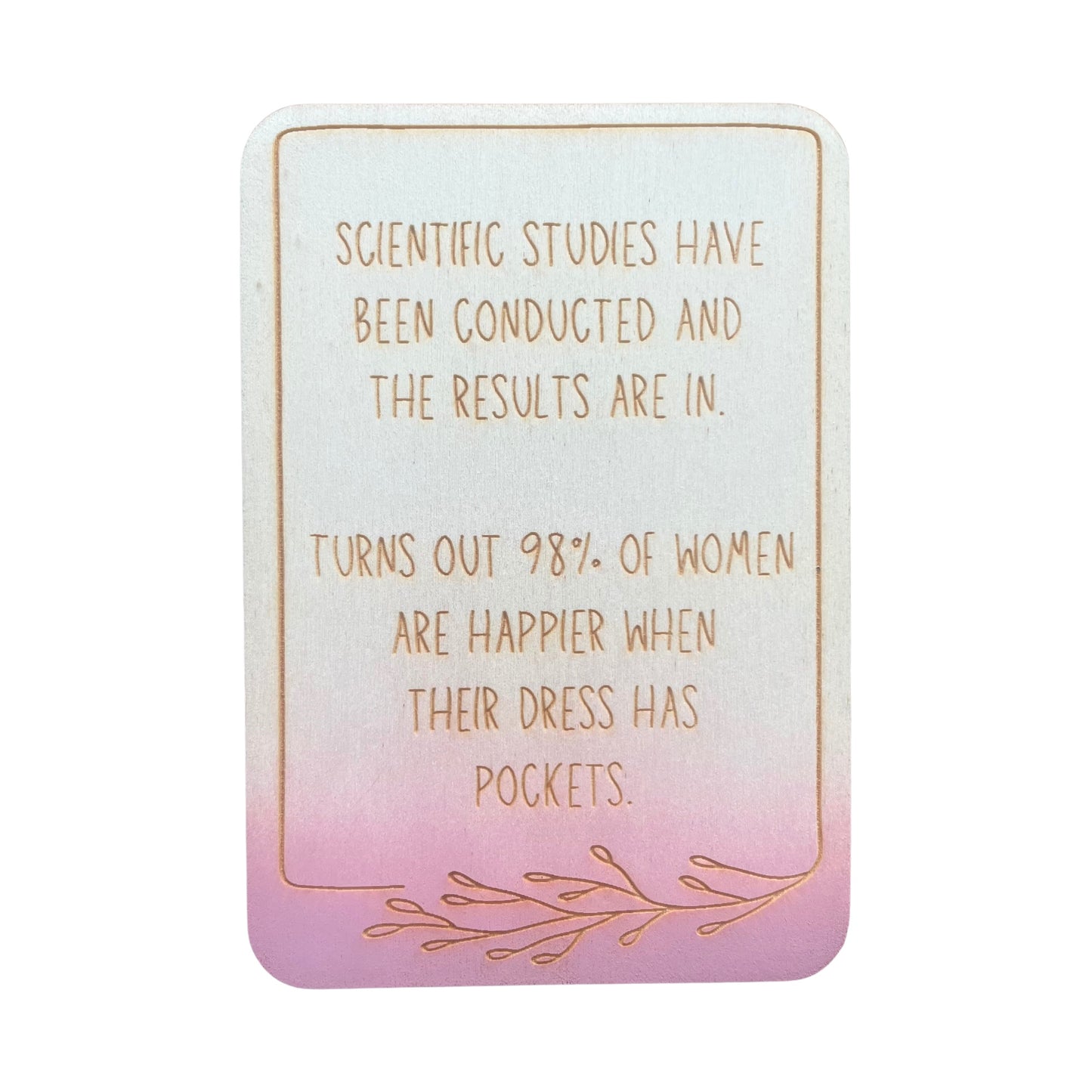 Scientific Studies Have Shown That Women Want Pockets