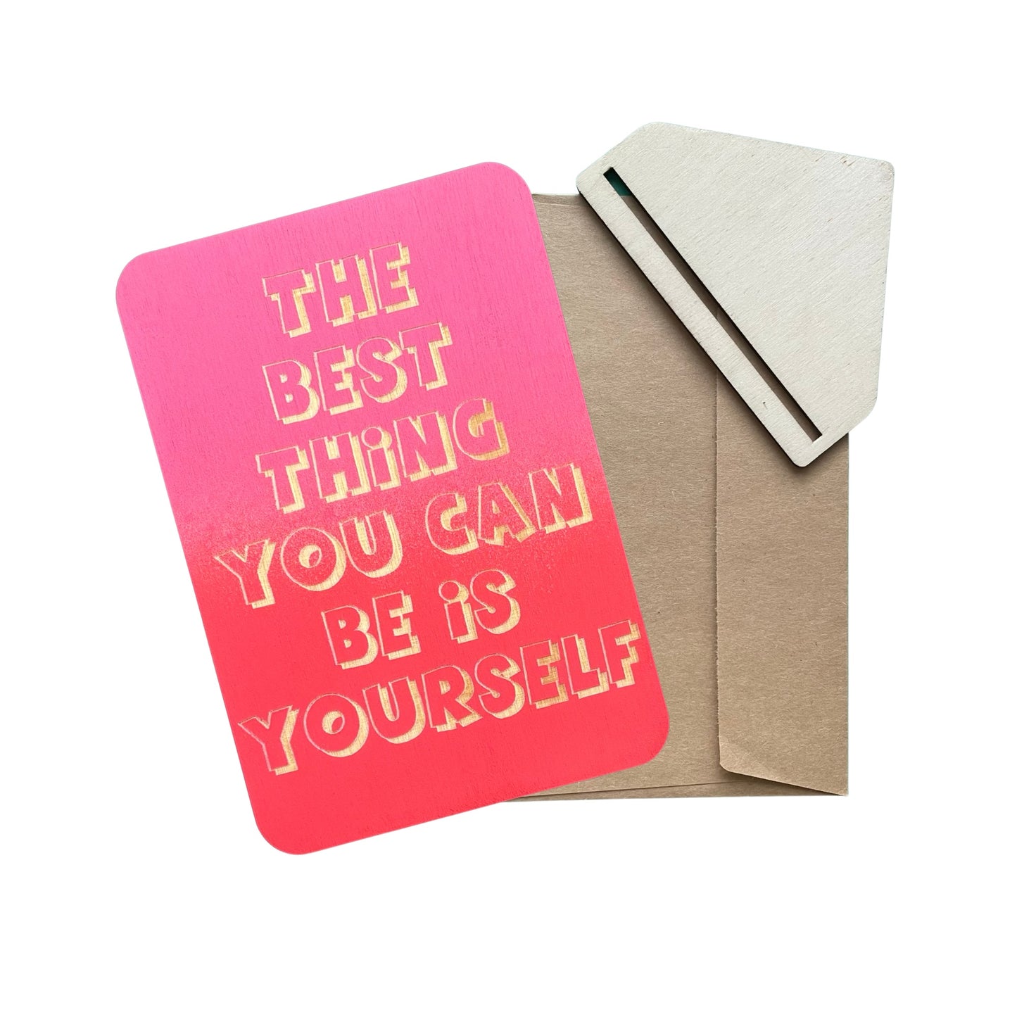 The Best Thing You Can Be Is Yourself