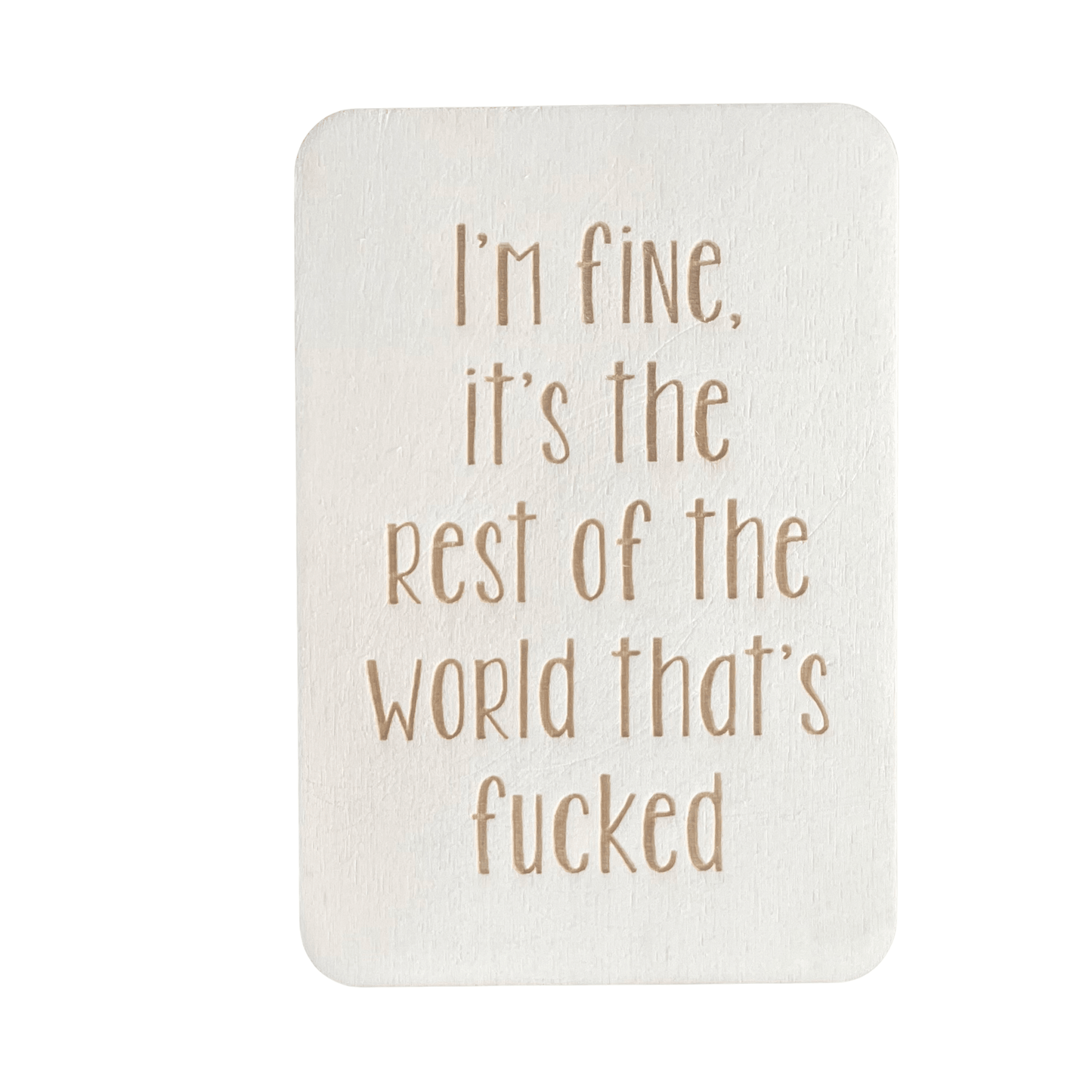 I'm Fine - Cheeky Charlie Keep Cards