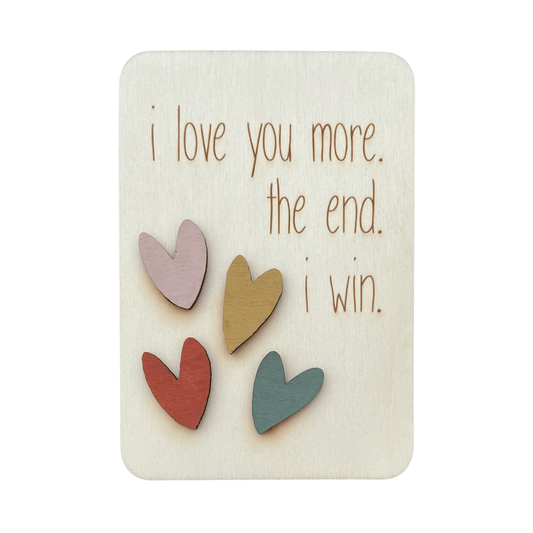 I Love You More - Cheeky Charlie Keep Cards