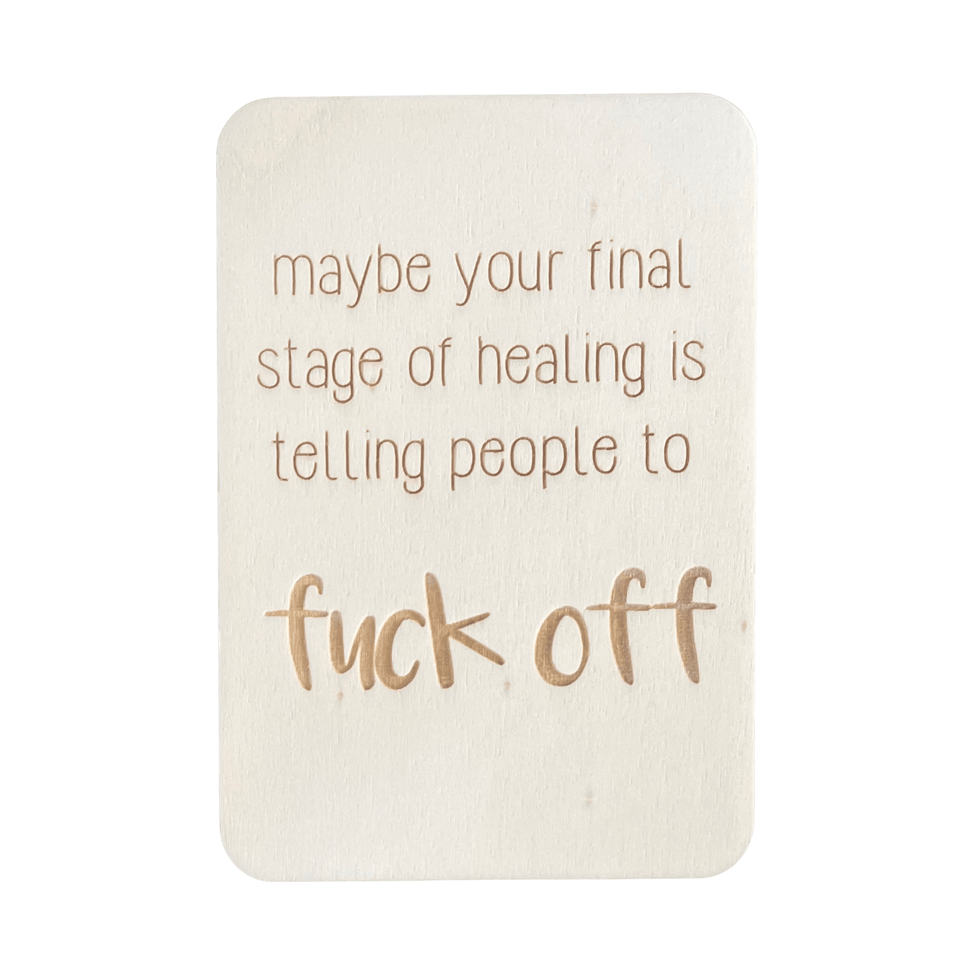 Maybe Your Final Stage Of Healing... - Cheeky Charlie Keep Cards