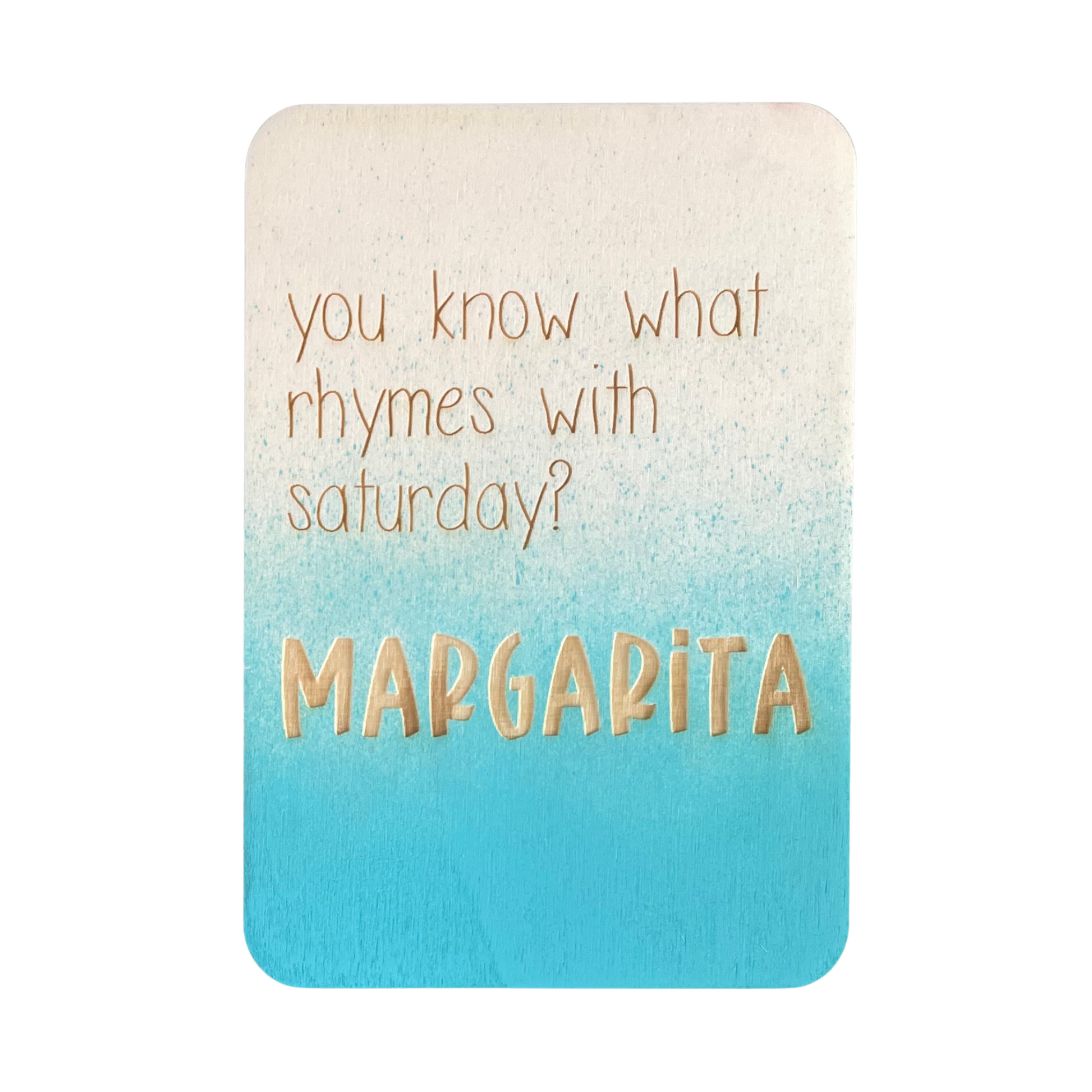 You Know What Rhymes With Saturday? - Cheeky Charlie Keep Cards